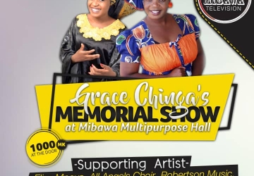 Late Grace Chinga Memorial Show