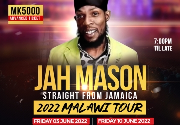 Jah Mason Straight From Jamaica 2022 Malawi Tour